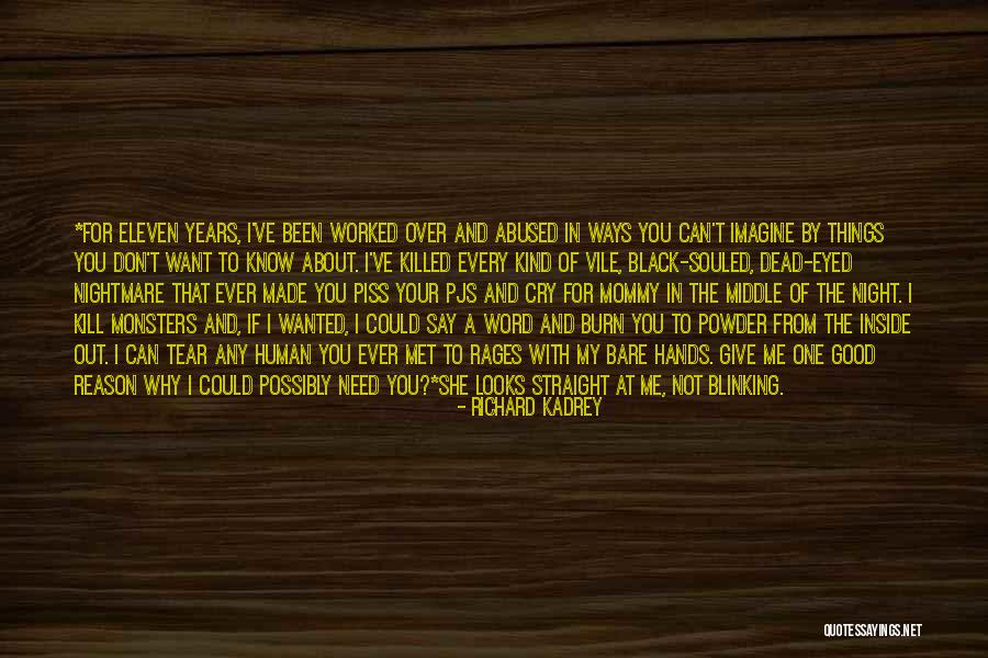 I'm Dead Inside Quotes By Richard Kadrey I'm Dead Inside Quotes By Richard Kadrey