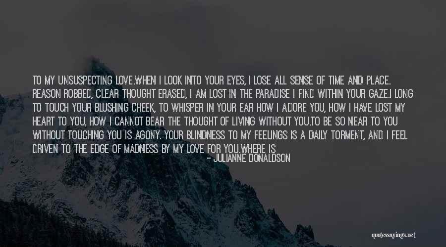 I'm Deeply In Love With You Quotes By Julianne Donaldson