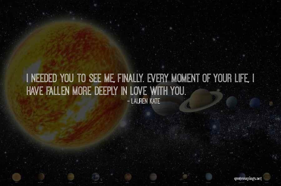 I'm Deeply In Love With You Quotes By Lauren Kate