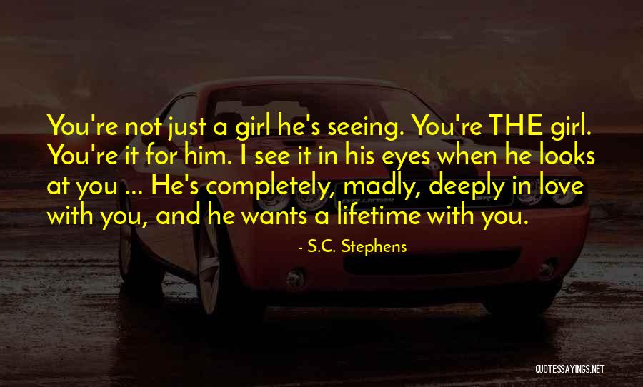 I'm Deeply In Love With You Quotes By S.C. Stephens