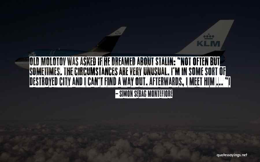I'm Destroyed Quotes By Simon Sebag Montefiore I'm Destroyed Quotes By Simon Sebag Montefiore