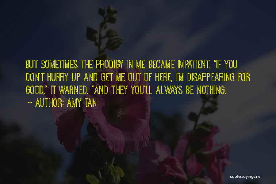 I'm Disappearing Quotes By Amy Tan