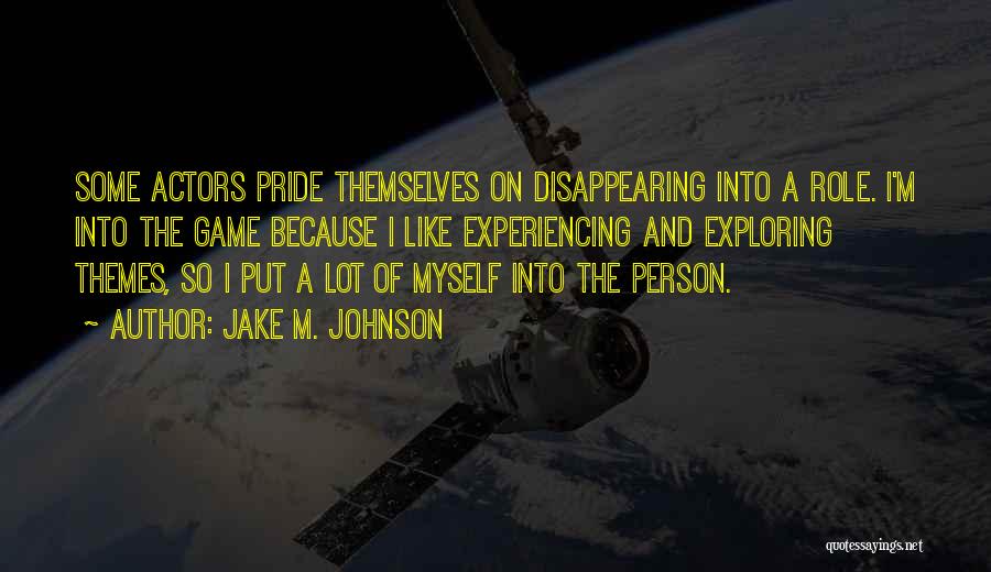 I'm Disappearing Quotes By Jake M. Johnson