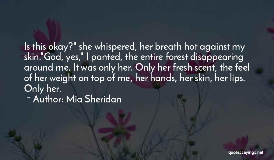 I'm Disappearing Quotes By Mia Sheridan