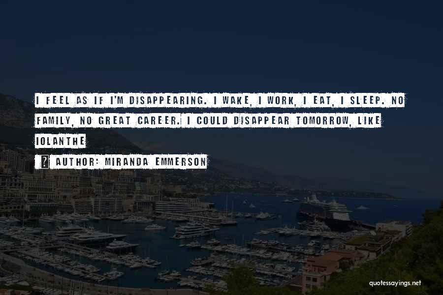 I'm Disappearing Quotes By Miranda Emmerson