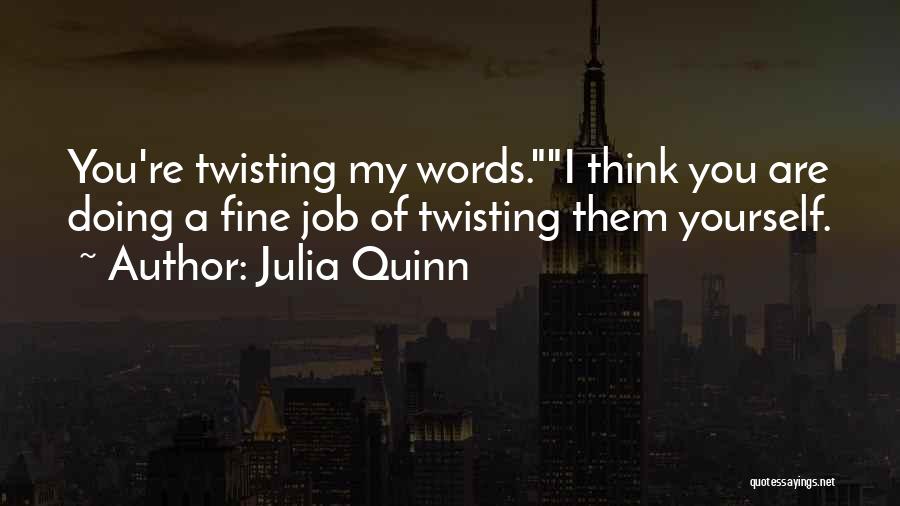 I'm Doing Fine Quotes By Julia Quinn