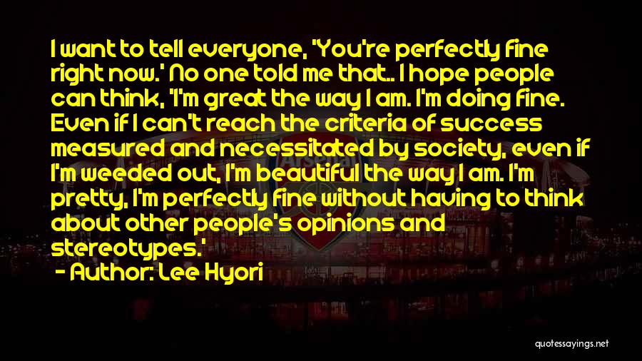 I'm Doing Fine Quotes By Lee Hyori