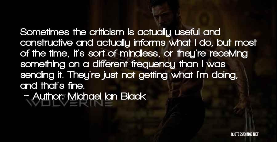 I'm Doing Fine Quotes By Michael Ian Black
