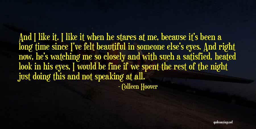 I'm Doing Just Fine Quotes By Colleen Hoover