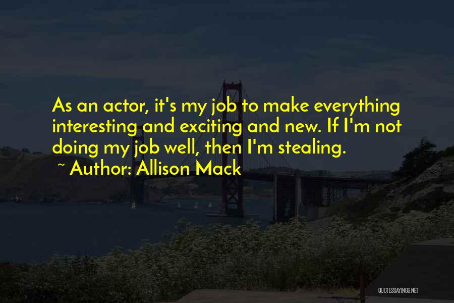 I'm Doing Well Quotes By Allison Mack