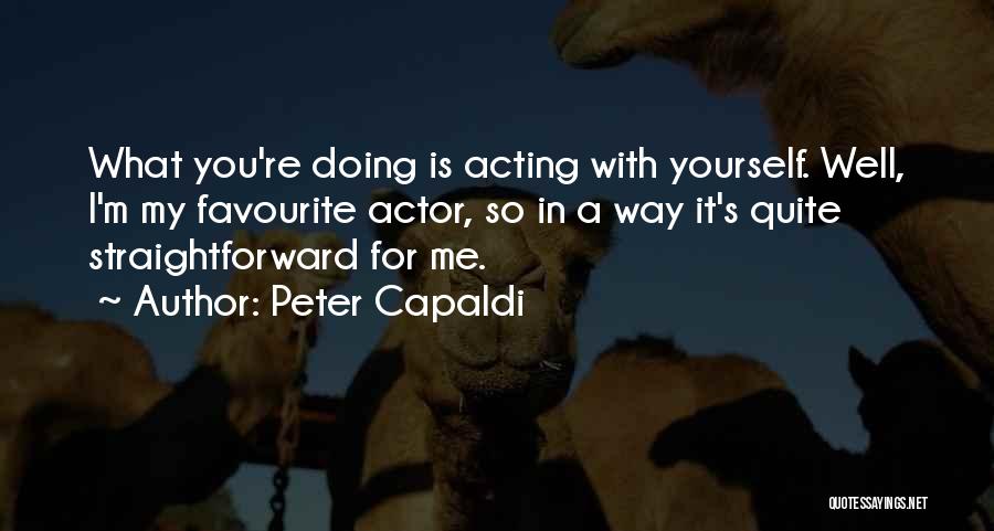 I'm Doing Well Quotes By Peter Capaldi