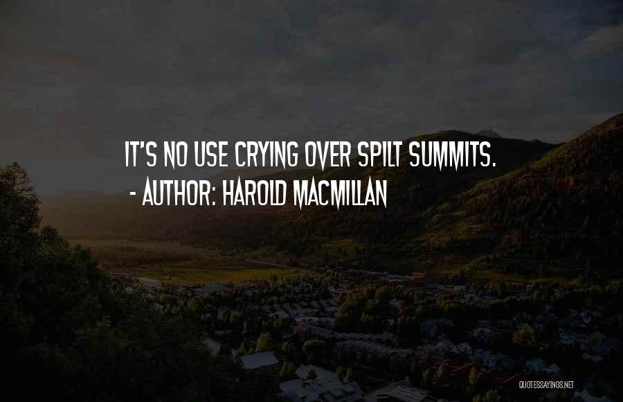 I'm Done Crying Over You Quotes By Harold Macmillan