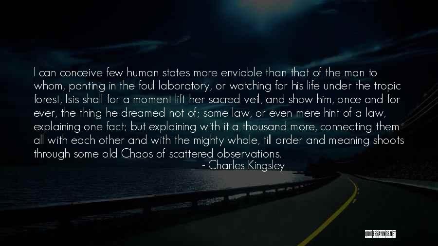 I'm Done Explaining Myself Quotes By Charles Kingsley