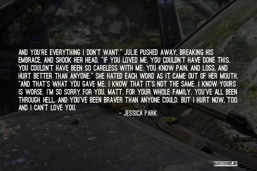 I'm Done Love Quotes By Jessica Park