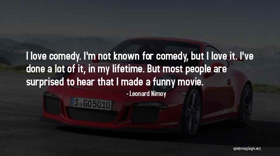 I'm Done Love Quotes By Leonard Nimoy