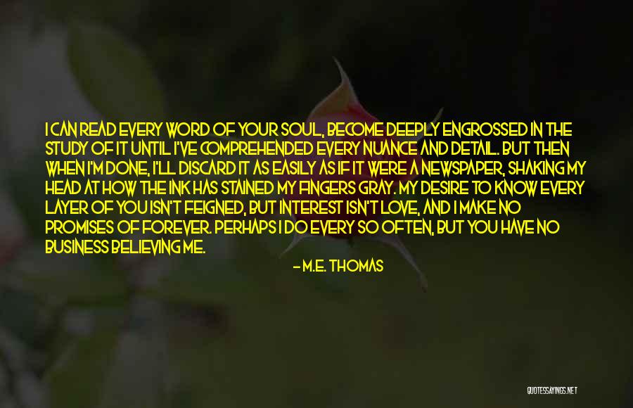 I'm Done Love Quotes By M.E. Thomas