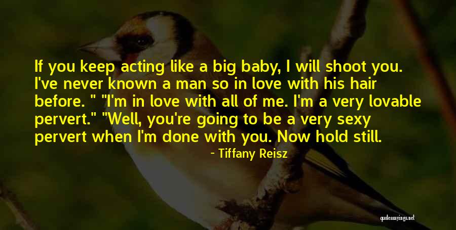 I'm Done Love Quotes By Tiffany Reisz I'm Done Love Quotes By Tiffany Reisz