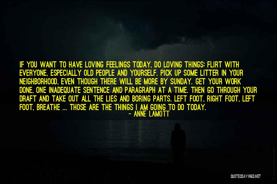 I'm Done Loving You Quotes By Anne Lamott