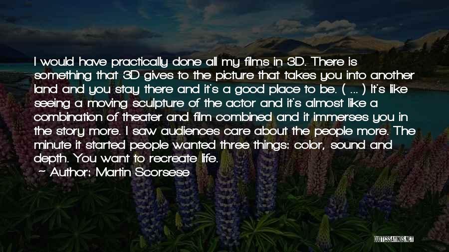 I'm Done Picture Quotes By Martin Scorsese