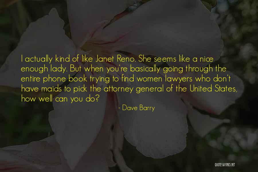 I'm Done Trying To Be Nice Quotes By Dave Barry