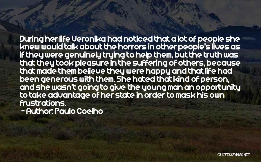 I'm Done Trying To Help You Quotes By Paulo Coelho