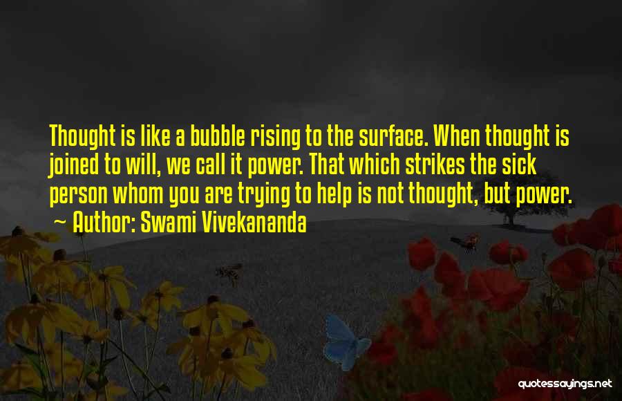 I'm Done Trying To Help You Quotes By Swami Vivekananda