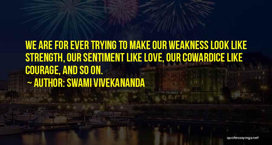 I'm Done Trying To Love You Quotes By Swami Vivekananda