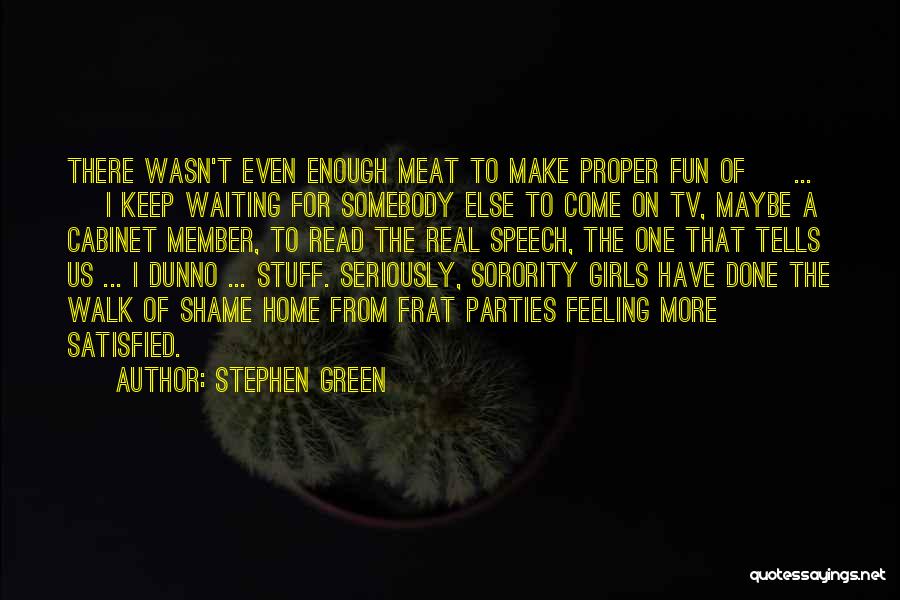 I'm Done Waiting Quotes By Stephen Green