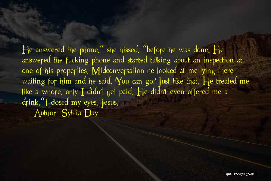 I'm Done Waiting Quotes By Sylvia Day