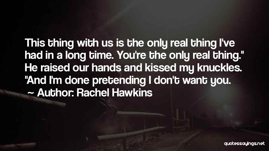 I'm Done With Quotes By Rachel Hawkins