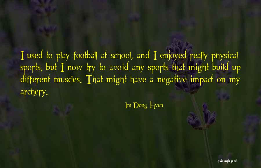 Im Dong-Hyun Quotes 1601007 Im Dong-Hyun Quotes 1601007
