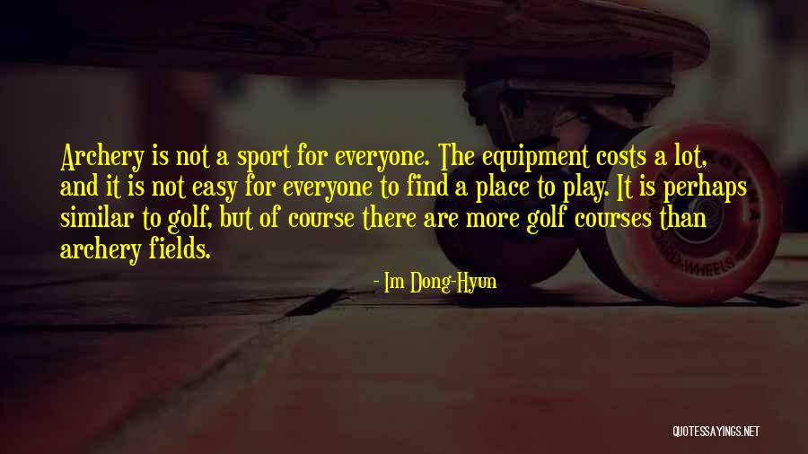 Im Dong-Hyun Quotes 1740843 Im Dong-Hyun Quotes 1740843