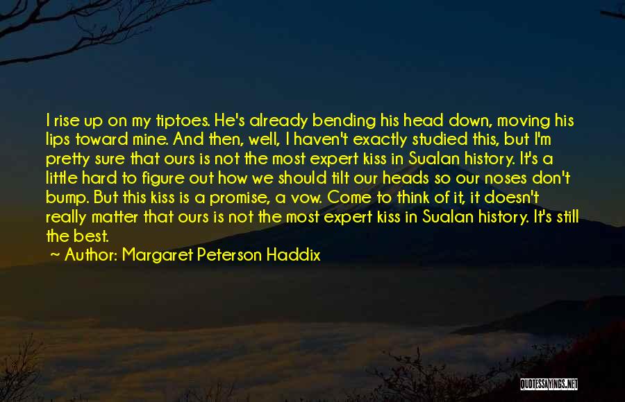 I'm Down But Not Out Quotes By Margaret Peterson Haddix