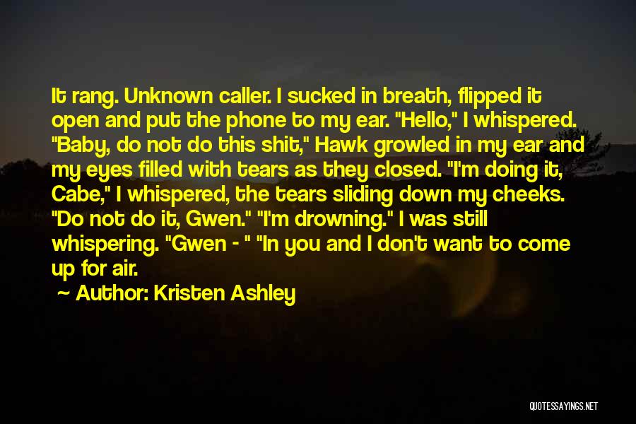 I'm Down For You Baby Quotes By Kristen Ashley