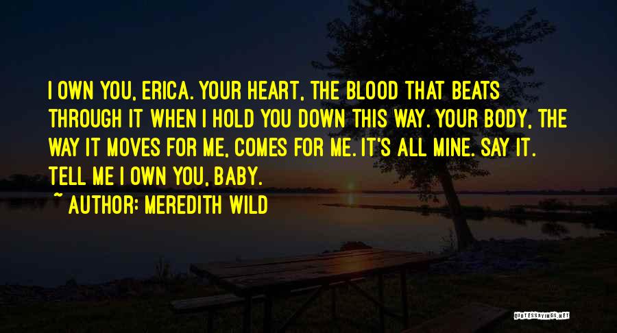 I'm Down For You Baby Quotes By Meredith Wild