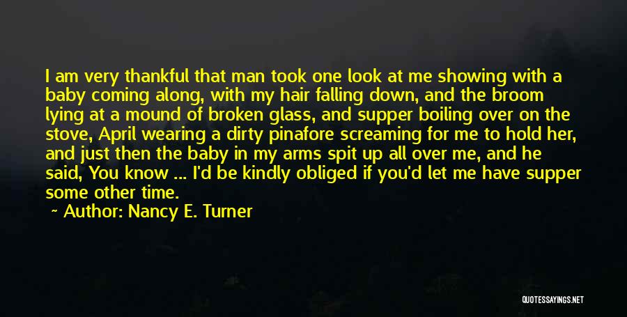 I'm Down For You Baby Quotes By Nancy E. Turner