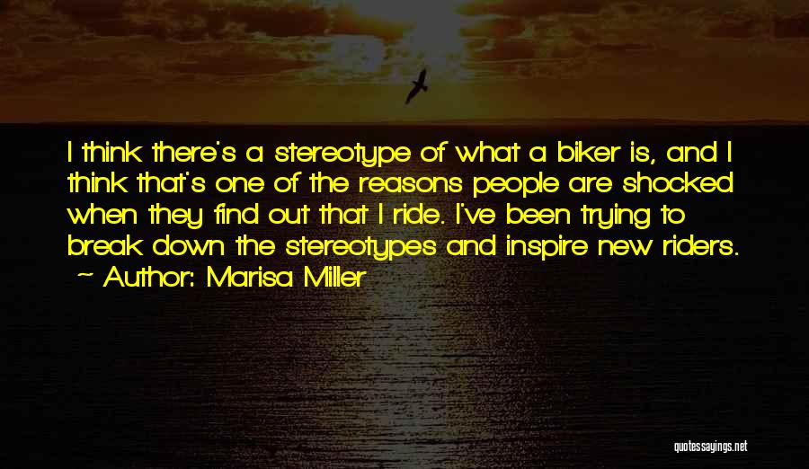 I'm Down To Ride Quotes By Marisa Miller