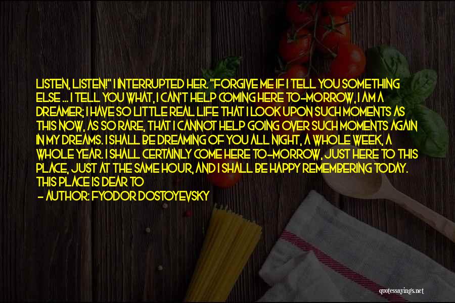 I'm Dreaming Of You Quotes By Fyodor Dostoyevsky