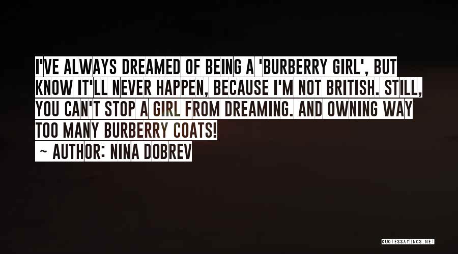 I'm Dreaming Of You Quotes By Nina Dobrev