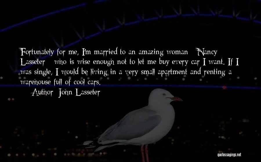 I'm Every Woman Quotes By John Lasseter