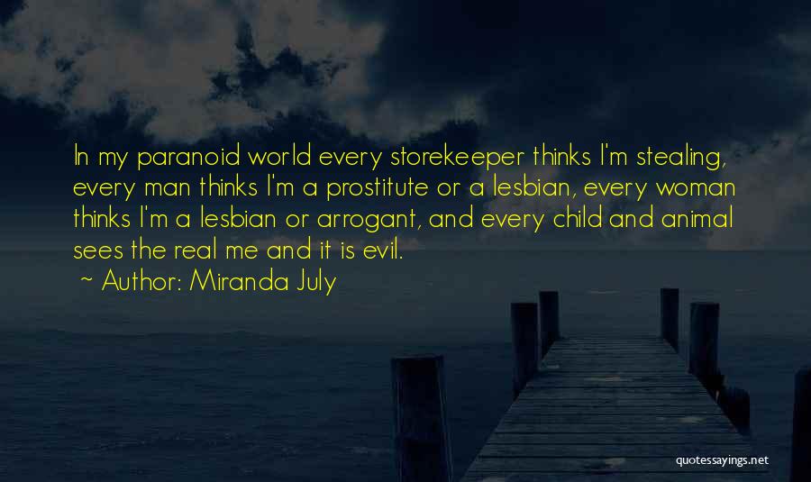 I'm Every Woman Quotes By Miranda July