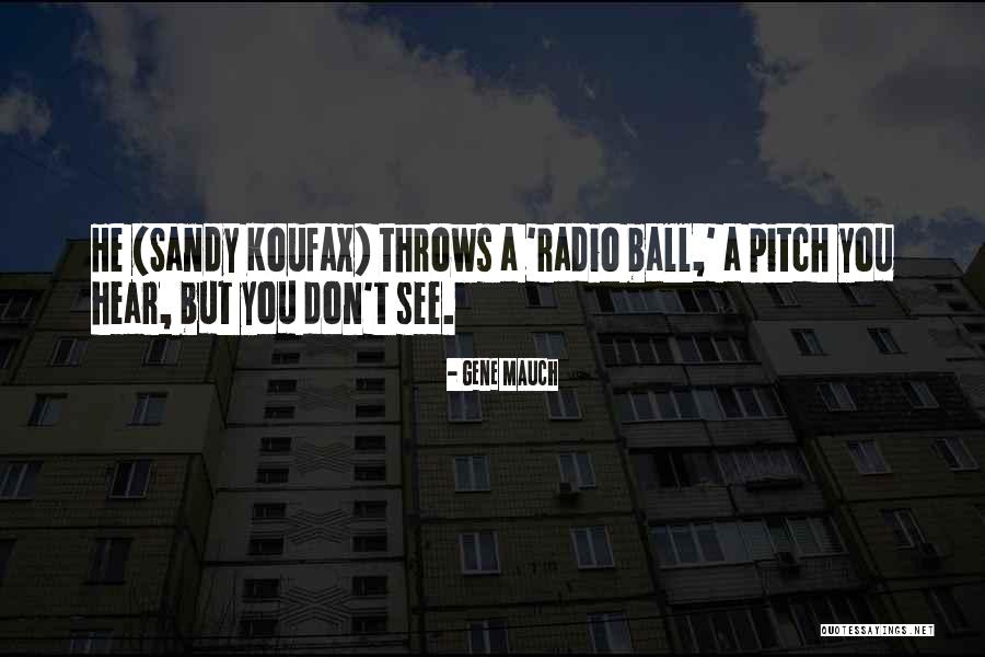 Im Excited Like A Quotes By Gene Mauch Im Excited Like A Quotes By Gene Mauch