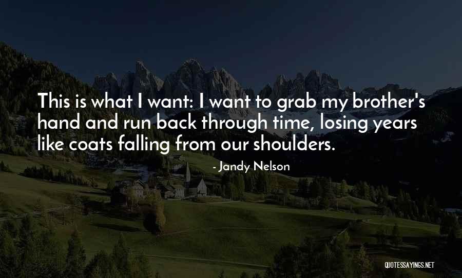 I'm Falling Back Quotes By Jandy Nelson I'm Falling Back Quotes By Jandy Nelson
