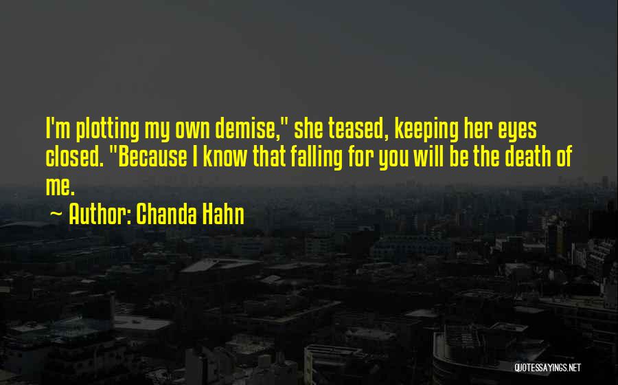 I'm Falling For Her Quotes By Chanda Hahn