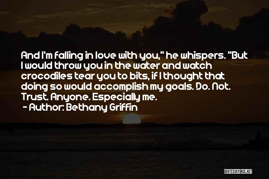 I'm Falling In Love Quotes By Bethany Griffin