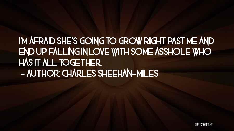 I'm Falling In Love Quotes By Charles Sheehan-Miles