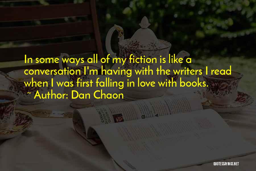 I'm Falling In Love Quotes By Dan Chaon