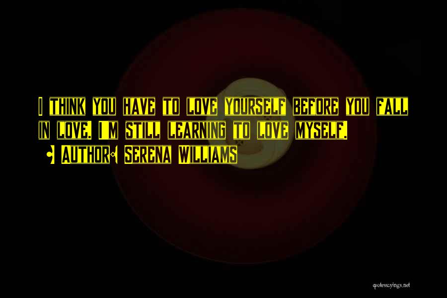 I'm Falling In Love Quotes By Serena Williams I'm Falling In Love Quotes By Serena Williams