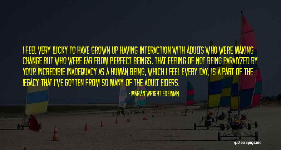 I'm Far Perfect Quotes By Marian Wright Edelman