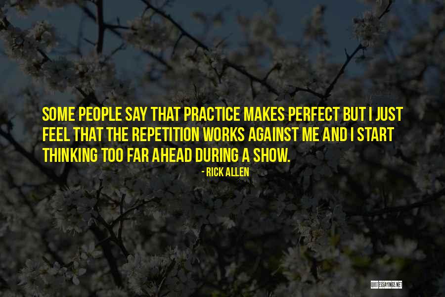 I'm Far Perfect Quotes By Rick Allen